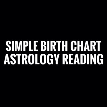Simple Birth Chart Astrology Reading
