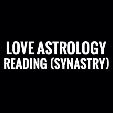 Love Astrology Reading (Synastry)